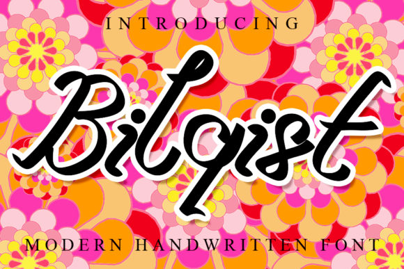 Bilqist: A Handwritten Font for Engaging Visuals